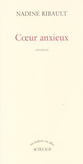 Coeur anxieux : nouvelles