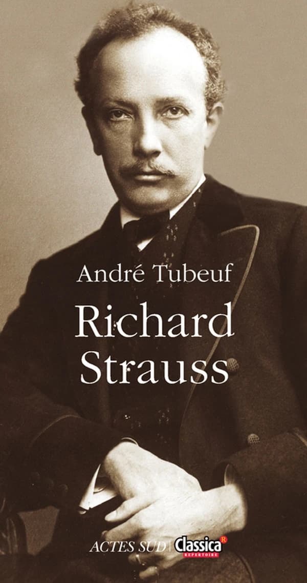 Richard Strauss ou Le voyageur et son ombre