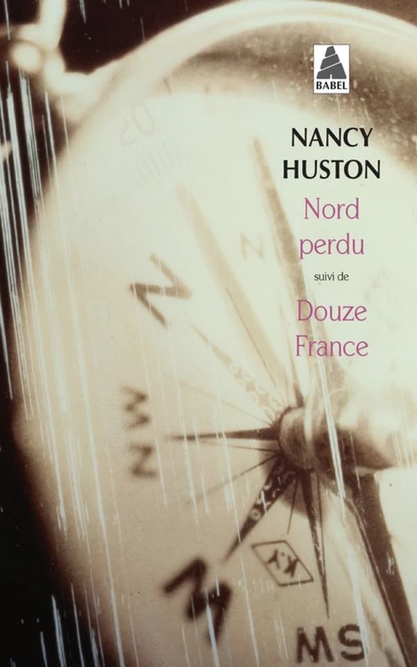 Nord perdu ; suivi de Douze France