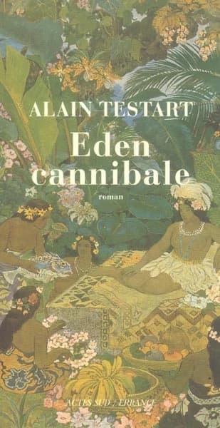 Éden cannibale : roman
