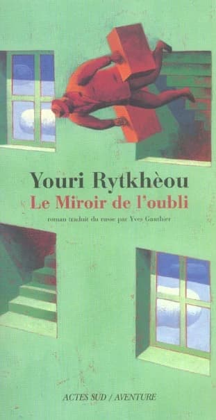 Le miroir de l'oubli : roman