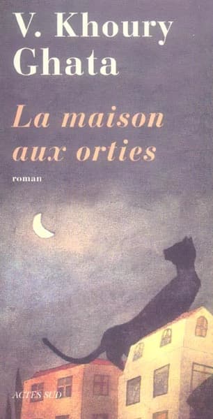 La maison aux orties : roman