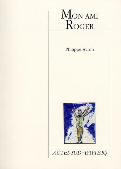 Mon ami Roger