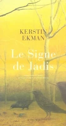 Le signe de jadis : roman