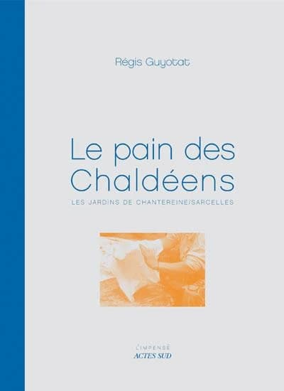 Le pain des Chaldéens : les jardins de Chantereine, Sarcelles