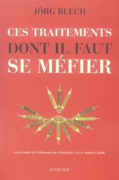 Ces traitements dont il faut se méfier