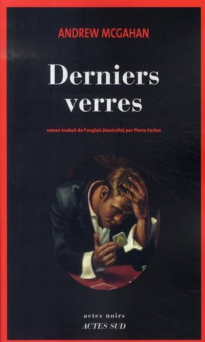 Derniers verres : roman