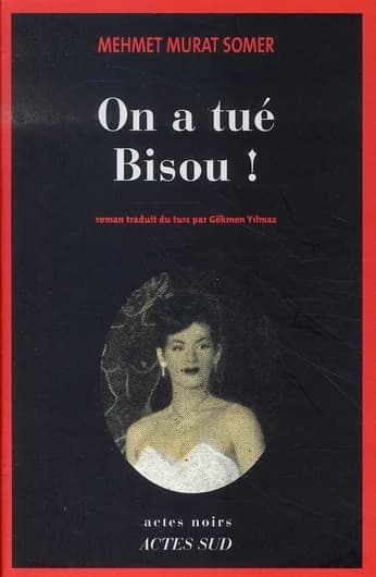 On a tué Bisou ! : roman
