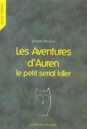 Les aventures d'Auren, le petit serial killer