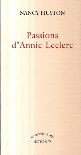 Passions d'Annie Leclerc
