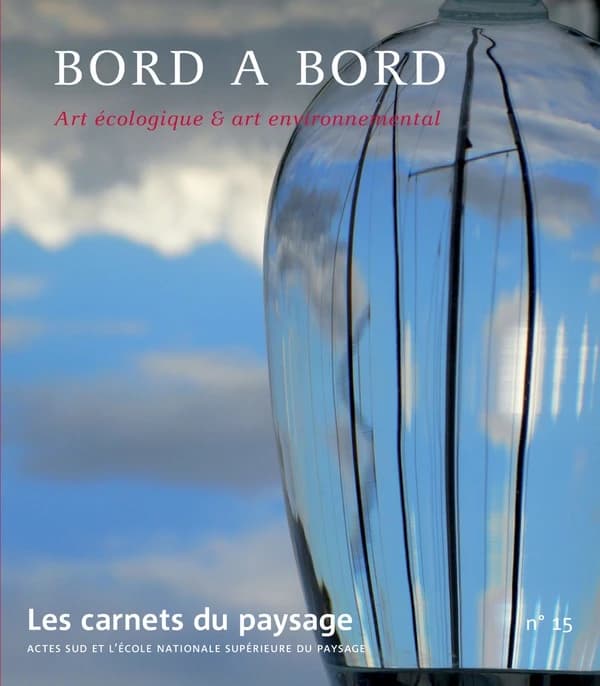 LES CARNETS DU PAYSAGE n.15 : bord à bord