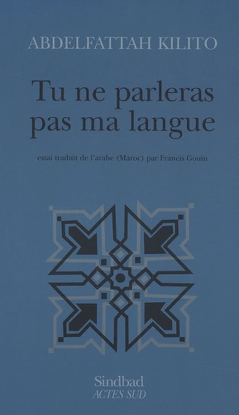 Tu ne parleras pas ma langue : essai