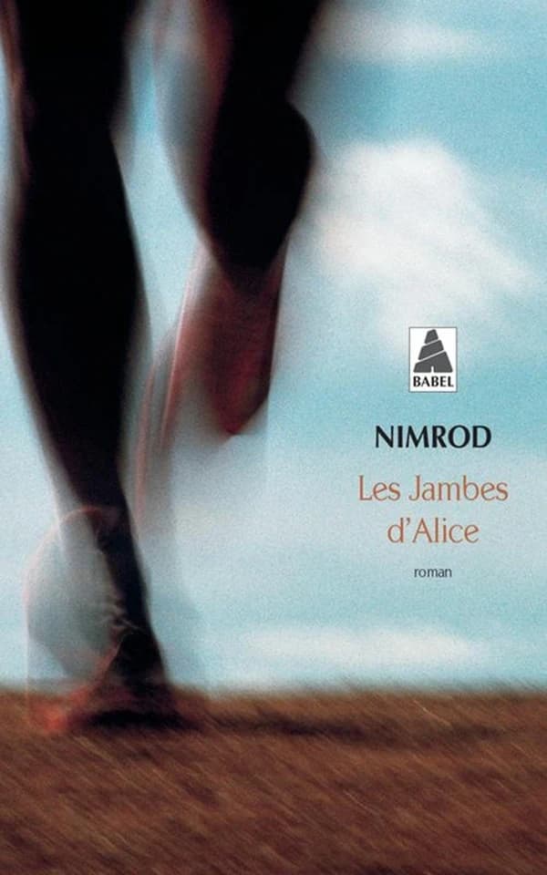 Les jambes d'Alice : roman