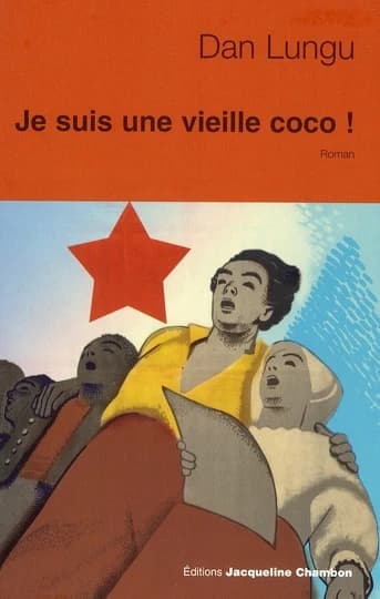 Je suis une vieille coco ! : roman