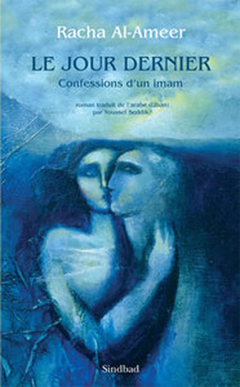 Le jour dernier : confessions d'un imam : roman