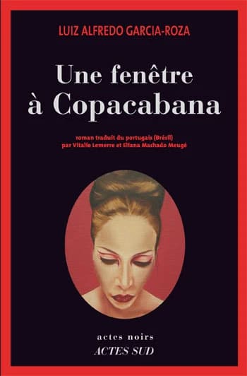 Une fenêtre à Copacabana : roman