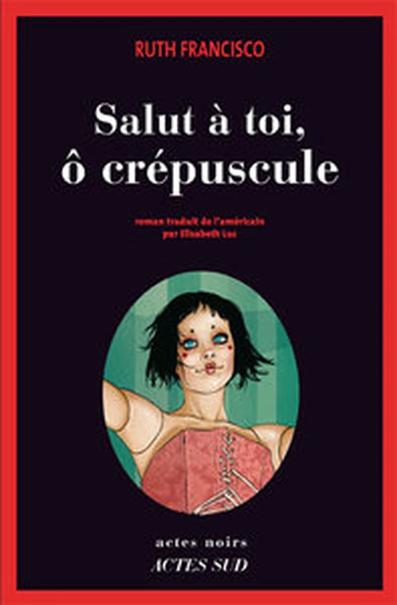 Salut à toi, ô crépuscule : roman