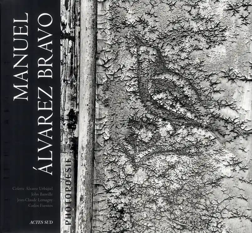 Manuel Álvarez Bravo : photopoésie