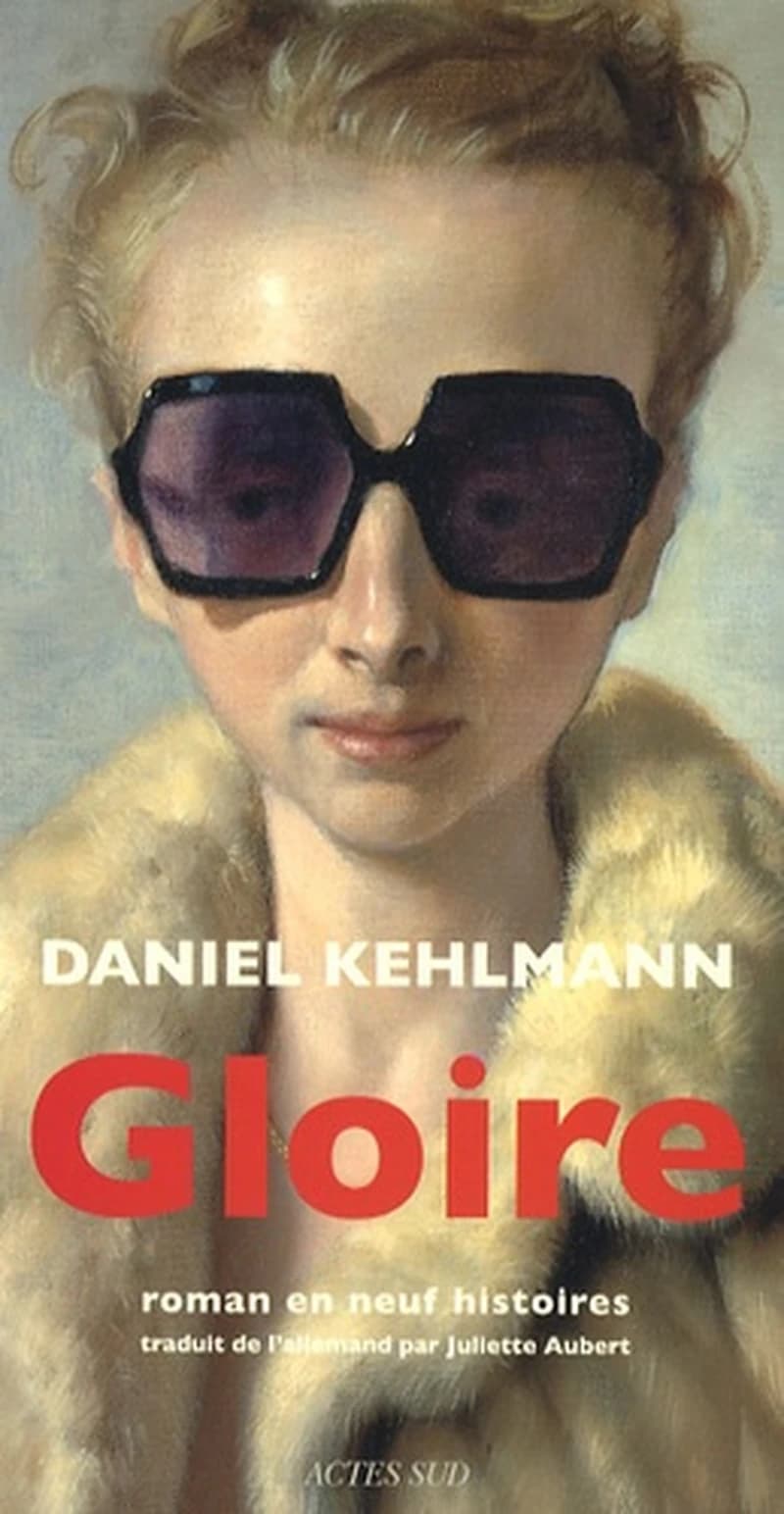 Gloire : Roman en neuf histoires