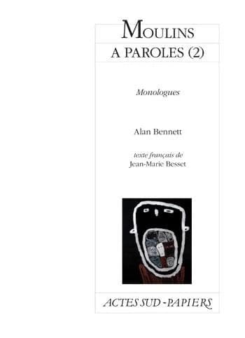 Moulins à paroles 2 : monologues