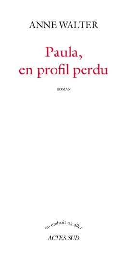 Paula, en profil perdu : roman