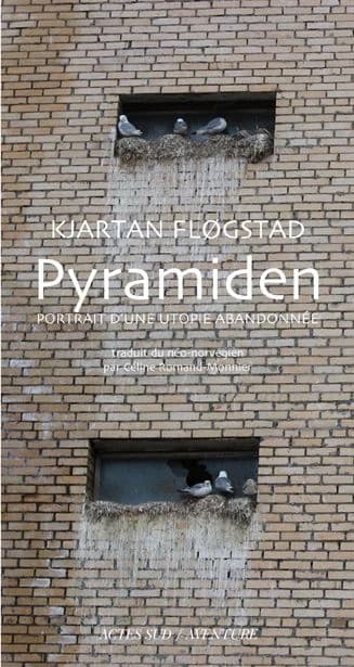 Pyramiden : portrait d'une utopie abandonnée