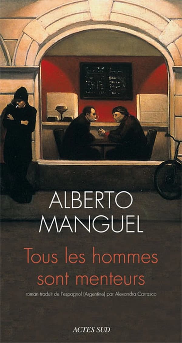 Tous les hommes sont menteurs : roman