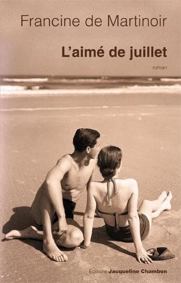L'aimé de juillet : roman