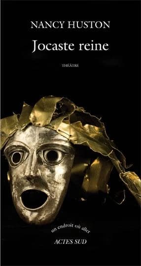 Jocaste reine : théâtre