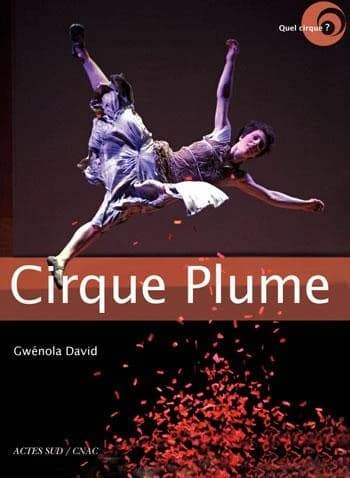 Cirque Plume : entretien avec Bernard Kudlak