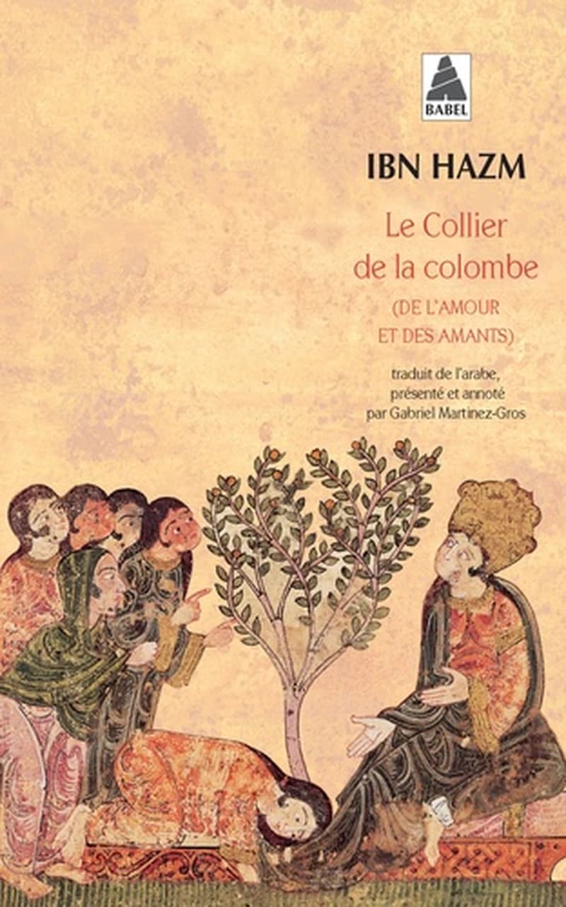 Le collier de la colombe : de l'amour et des amants
