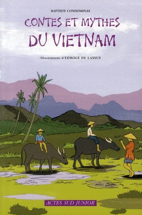Contes et mythes du Vietnam : un pays d'Asie du Sud-Est