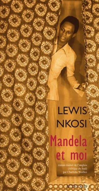 Mandela et moi : roman