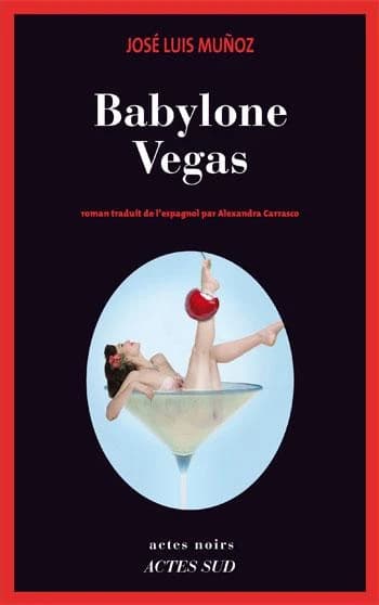 Babylone Vegas : roman
