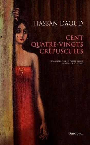 Cent quatre-vingts crépuscules : roman
