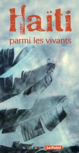 Haïti parmi les vivants