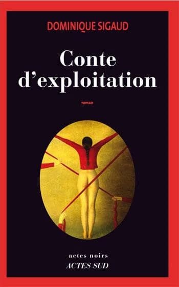Conte d'exploitation : roman