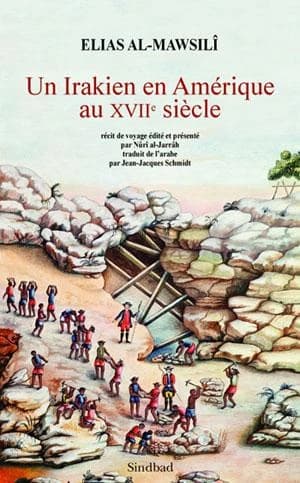 Un Irakien en Amérique au XVIIe siècle : 1668-1683