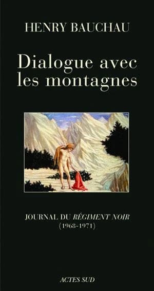 Dialogue avec les montagnes : journal du "Régiment noir" : 1968-1971