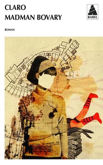 Madman Bovary : roman