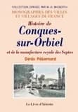 Conques-sur-orbiel et la manufacture royale des saptes (histoire de)