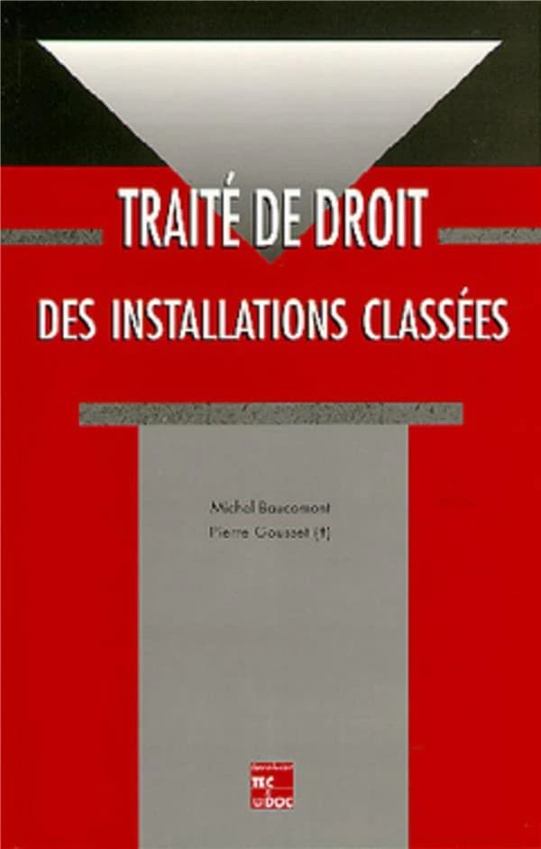 Traité de droit des installations classées