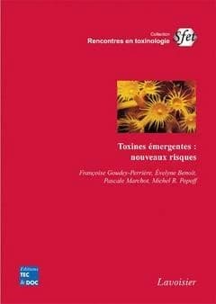 Toxines émergentes : nouveaux risques