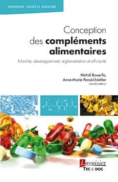 Conception des compléments alimentaires : marché, développement, réglementation et efficacité