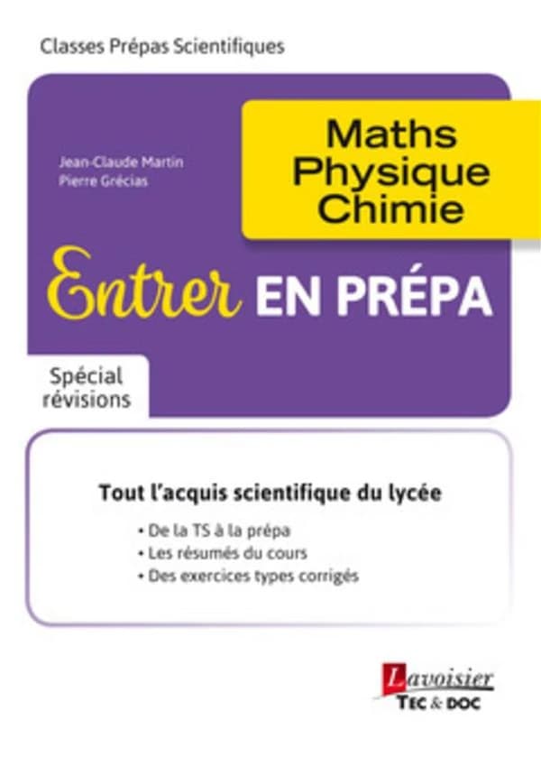 Entrer en prépa : maths, physique, chimie