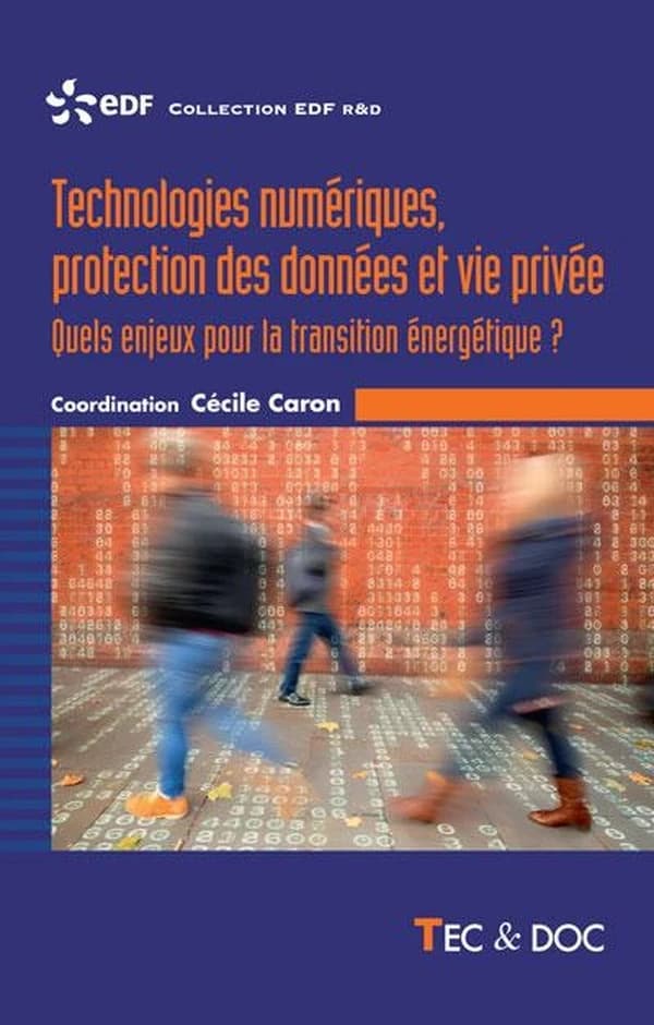 Technologies numériques, protection des données et vie privée : Quels enjeux pour la transition énergétique ?