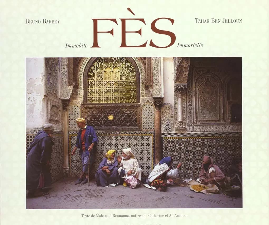 Fès : immobile, immortelle