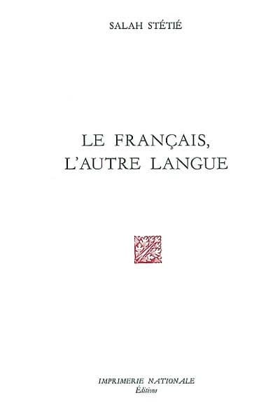 Le français, l'autre langue