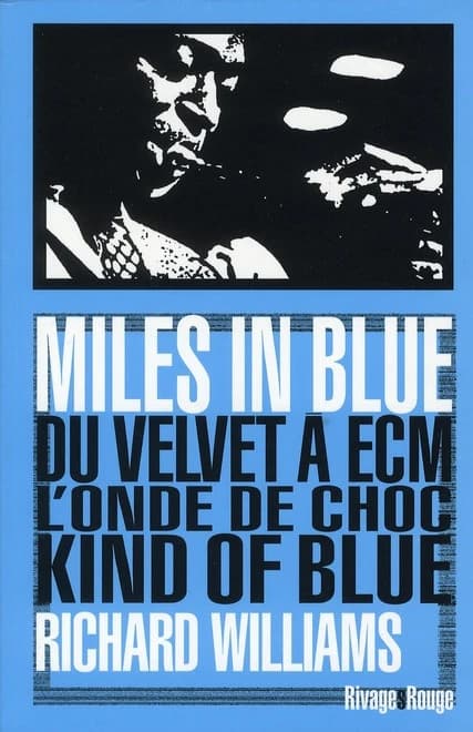 Miles in blue : du Velvet à ECM, l'onde de choc "Kind of blue"