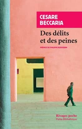 Des délits et des peines ; suivi de Avis au sujet de la peine de mort